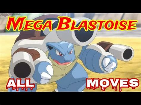mega blastoise attacks.